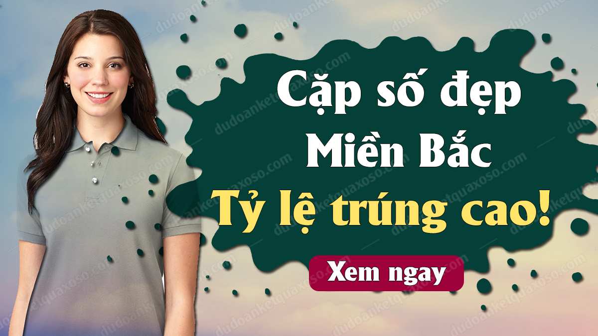 soi cầu miền bắc dàn đề 4 con hôm nay ăn lớn