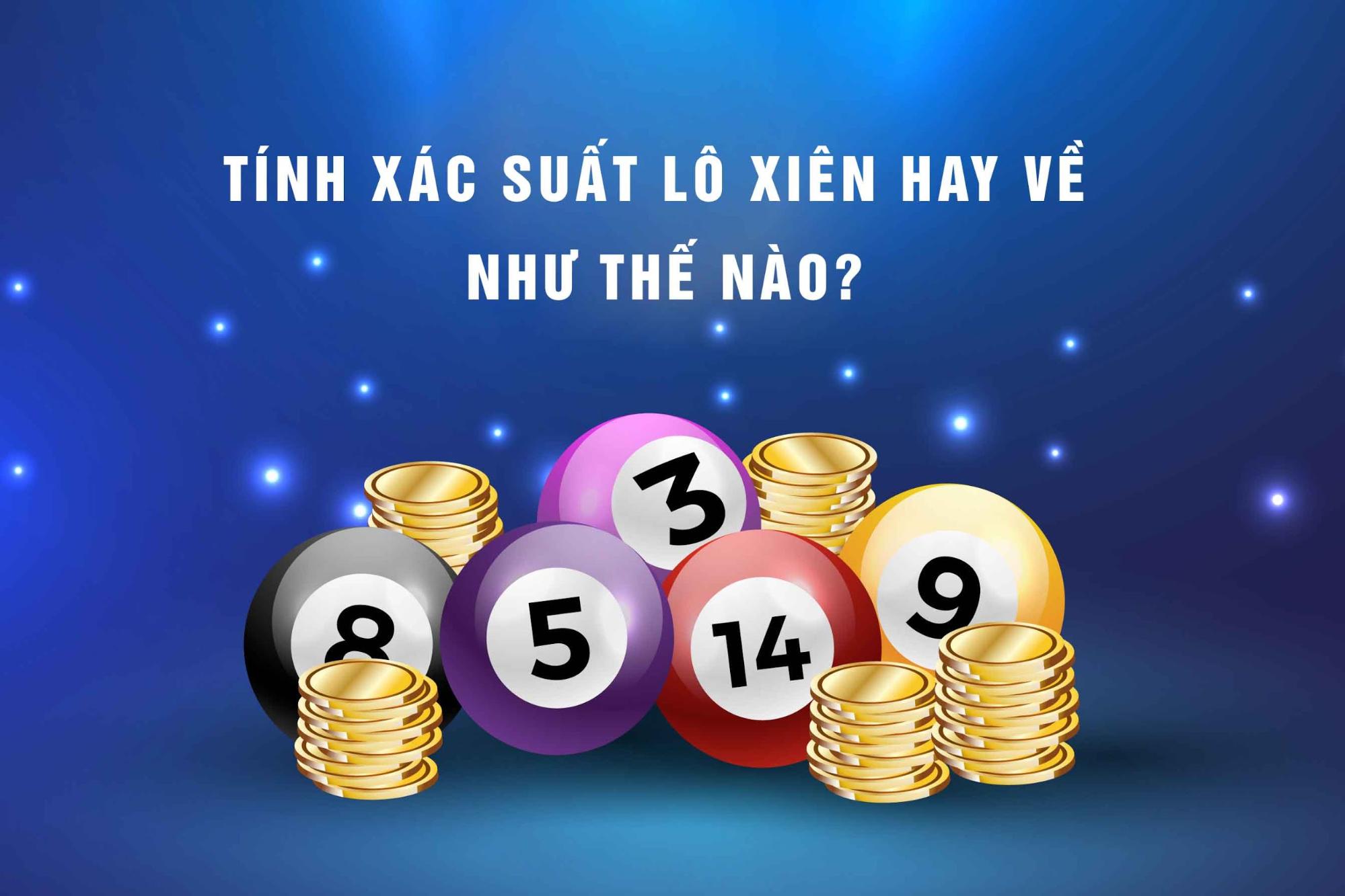 tuyệt chiêu chơi lô xiên miền bắc luôn dành chiến thắng
